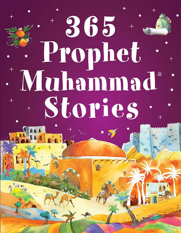 365 Prophet Muhammad Stories (Peace Be Upon Him)